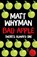 Bad Apple, Matt Whyman - Paperback - 9781471404207