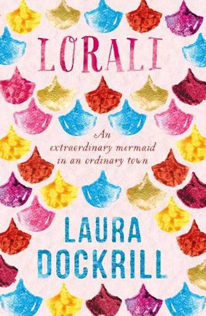 Lorali, Laura Dockrill - Paperback - 9781471404221