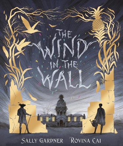 The Wind in the Wall, Sally Gardner - Gebonden - 9781471404986