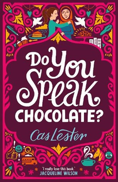 Do You Speak Chocolate?, Cas Lester - Paperback - 9781471405037