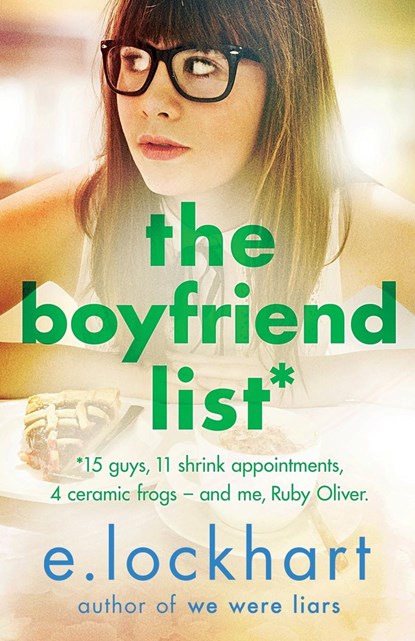 Ruby Oliver 1: The Boyfriend List, E. Lockhart - Paperback - 9781471405969