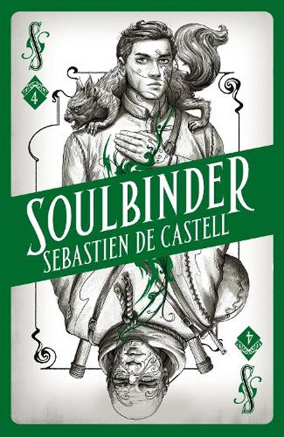 Spellslinger 4: Soulbinder, Sebastien de Castell - Paperback - 9781471406744