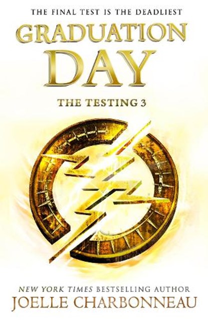 The Testing 3: Graduation Day, Joelle Charbonneau - Paperback - 9781471407024