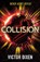 Collision, Victor Dixen - Paperback - 9781471407239