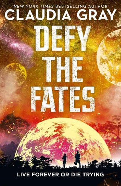 Defy the Fates, Claudia Gray - Paperback - 9781471408335