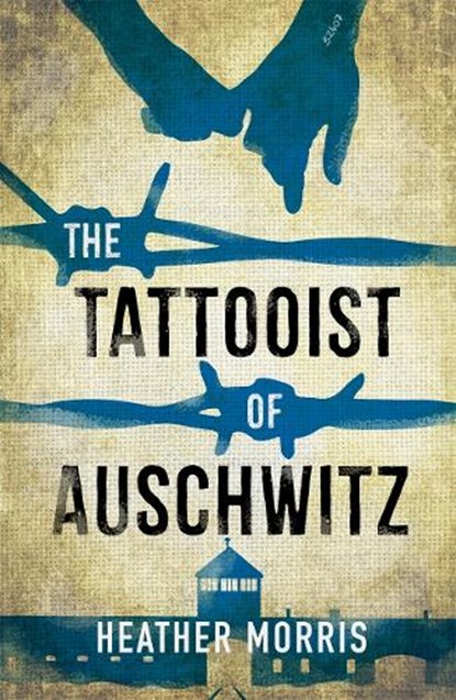 The Tattooist of Auschwitz, Heather Morris - Paperback - 9781471408496
