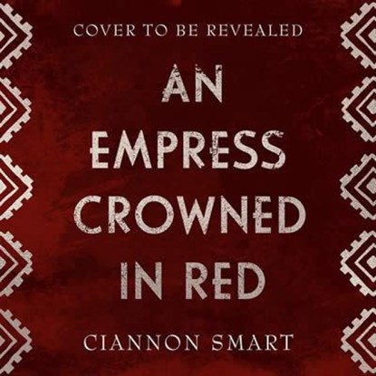 Empress Crowned in Red, Ciannon Smart - Paperback - 9781471411229