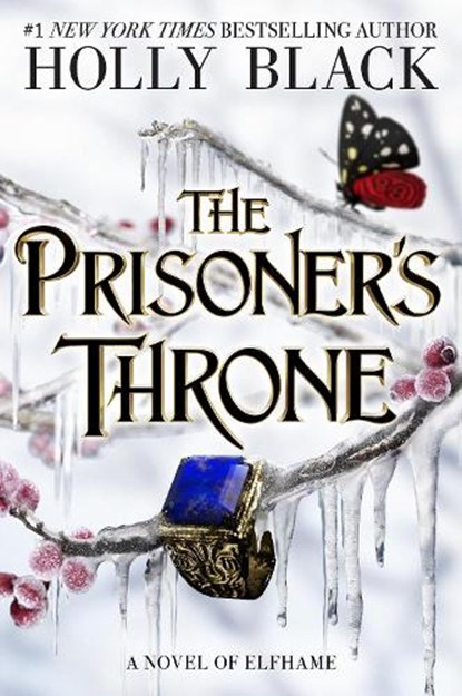The Prisoner's Throne (A Novel of Elfhame), Holly Black - Gebonden - 9781471411403