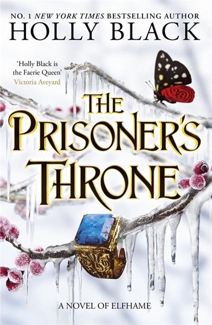 The Prisoner's Throne (A Novel of Elfhame), Holly Black - Paperback - 9781471411441