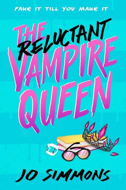 The Reluctant Vampire Queen, Jo Simmons - Paperback - 9781471411786