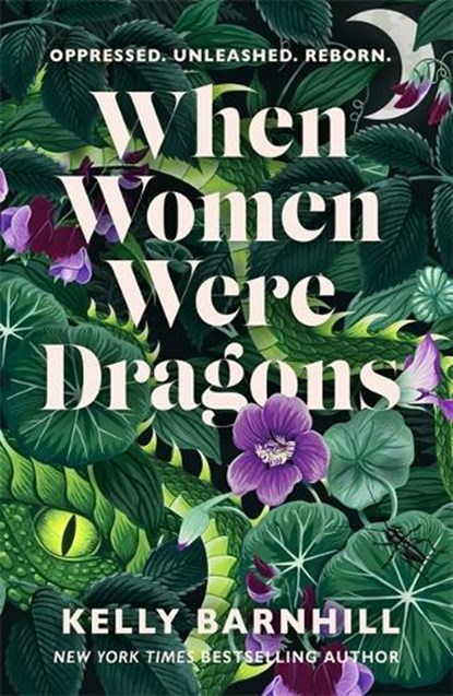 When Women Were Dragons, Kelly Barnhill - Paperback - 9781471412226