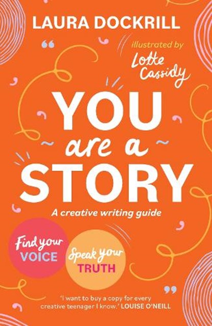 You Are a Story, Laura Dockrill - Paperback - 9781471413148