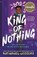 King of Nothing, Nathanael Lessore - Paperback - 9781471413247