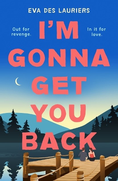 I'm Gonna Get You Back, Eva Des Lauriers - Paperback - 9781471414725