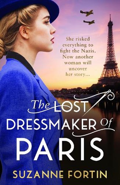 The Lost Dressmaker of Paris, Suzanne Fortin - Paperback - 9781471415647