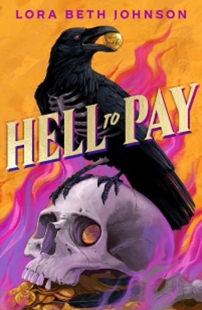 Hell to Pay, Lora Beth Johnson - Paperback - 9781471420450