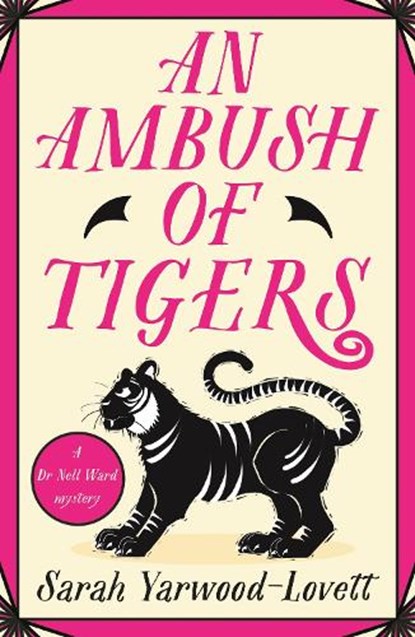 An Ambush of Tigers, Sarah Yarwood-Lovett - Paperback - 9781471420955