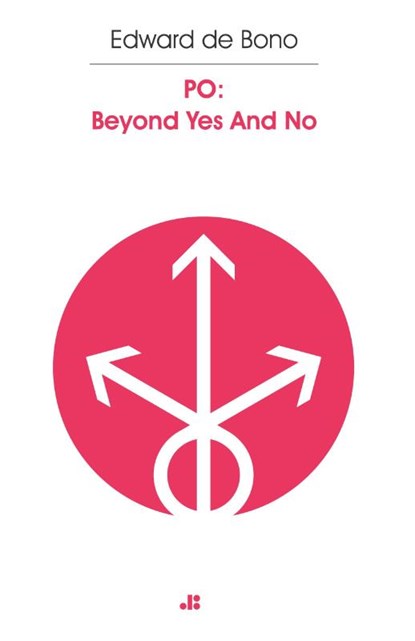 PO Beyond Yes and No, Edward de Bono - Paperback - 9781471690709