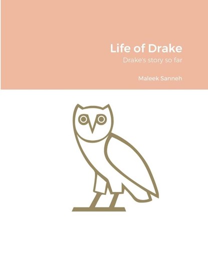 Life of Drake, Maleek Sanneh - Paperback - 9781471740169