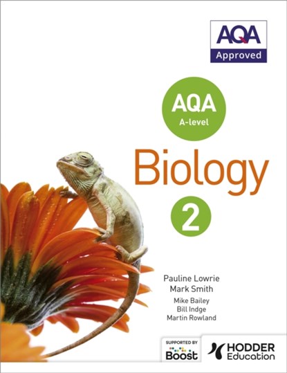 AQA A Level Biology Student Book 2, LOWRIE,  Pauline ; Smith, Mark - Paperback - 9781471807640