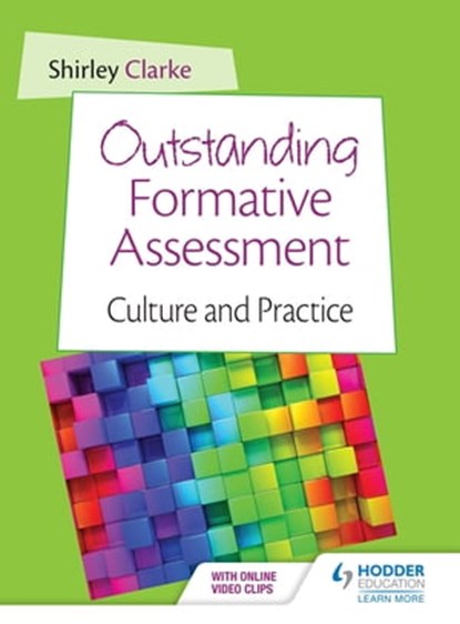 Outstanding Formative Assessment: Culture and Practice, Shirley Clarke - Ebook - 9781471829482