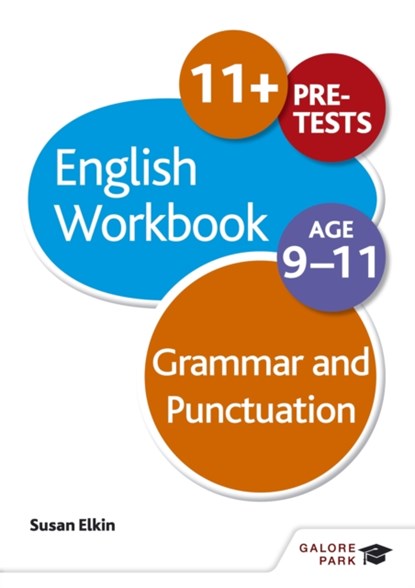 Grammar & Punctuation Workbook Age 9-11, Susan Elkin - Paperback - 9781471829666