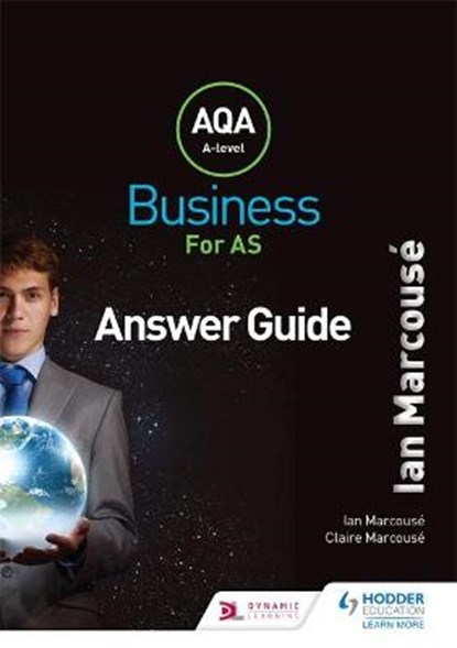 AQA Business for AS (Marcouse) Answer Guide, MARCOUSE,  Ian ; Marcouse, Claire - Paperback - 9781471835735