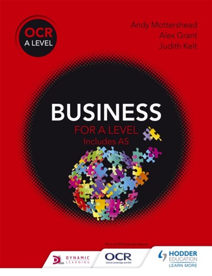 OCR Business for A Level, Andy Mottershead ; Alex Grant ; Judith Kelt - Paperback - 9781471836152