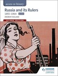 Access to History: Russia and its Rulers 1855-1964 for OCR Second Edition | Andrew Holland | 