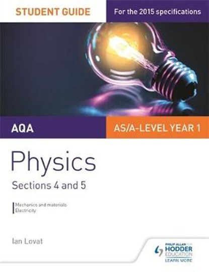 AQA AS/A Level Physics Student Guide: Sections 4 and 5, Ian Lovat - Paperback - 9781471843785