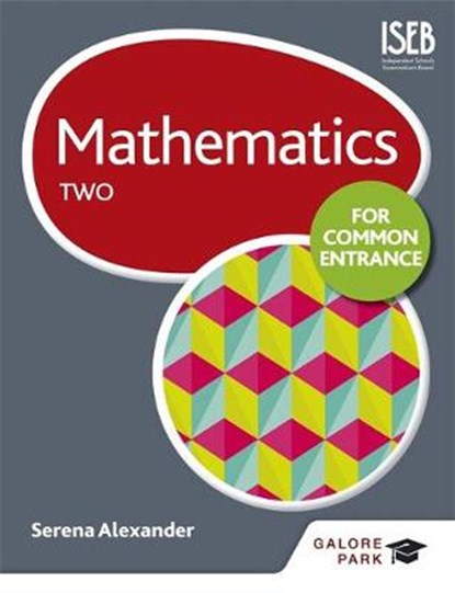 Mathematics for Common Entrance Two, ALEXANDER,  Serena - Paperback - 9781471846779