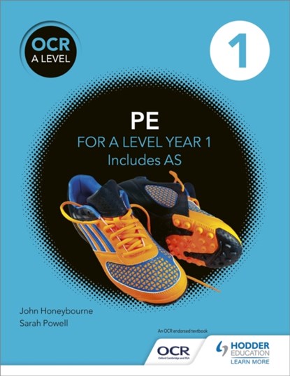 OCR A Level PE Book 1, John Honeybourne ; Sarah Powell - Paperback - 9781471851735