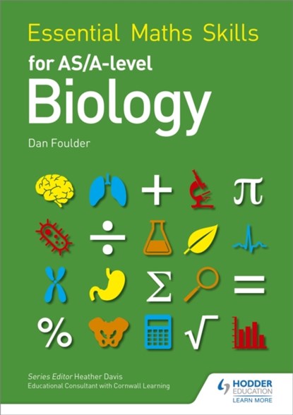 Essential Maths Skills for AS/A Level Biology, Dan Foulder - Paperback - 9781471863455