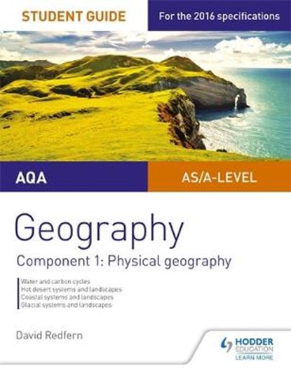 AQA AS/A-level Geography Student Guide: Component 1: Physical Geography, REDFERN,  David - Paperback - 9781471864049