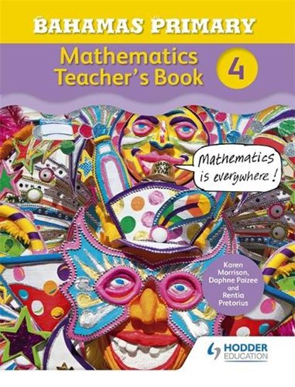 Bahamas Primary Mathematics Teacher's Book 4, Karen Morrison - Paperback - 9781471864513