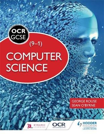 OCR Computer Science for GCSE Student Book, George Rouse ; Sean O'Byrne - Paperback - 9781471866142