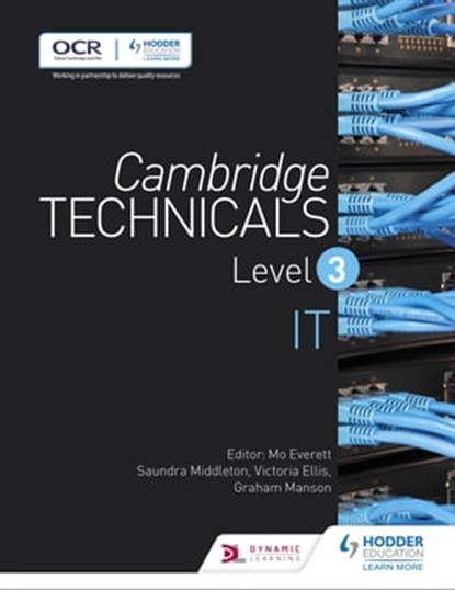 Cambridge Technicals Level 3 IT, Victoria Ellis ; Graham Manson ; Saundra Middleton - Ebook - 9781471874925