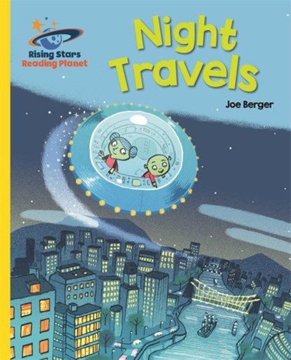 Reading Planet - Night Travels - Yellow: Galaxy, Joe Berger - Paperback - 9781471879180