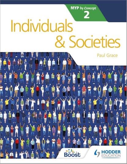 Individuals and Societies for the IB MYP 2, Paul Grace - Paperback - 9781471880261