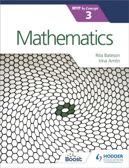 Mathematics for the IB MYP 3, Irina Amlin ; Rita Bateson - Paperback - 9781471881039