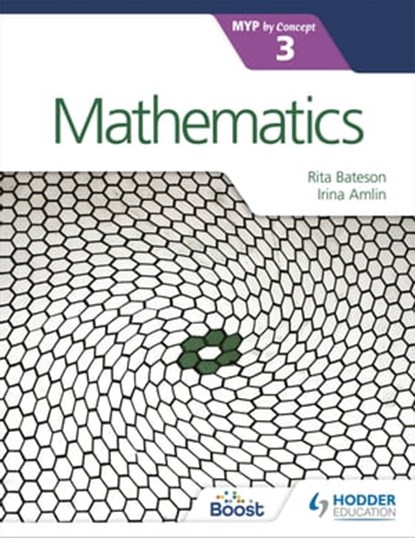 Mathematics for the IB MYP 3, Irina Amlin ; Rita Bateson - Ebook - 9781471881053