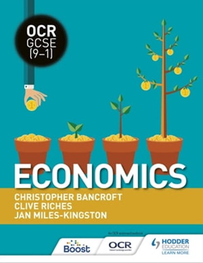 OCR GCSE (9-1) Economics, Clive Riches ; Christopher Bancroft ; Jan Miles-Kingston - Ebook - 9781471888366