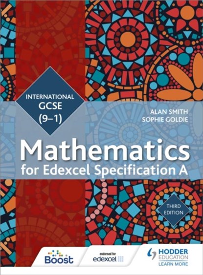 Edexcel International GCSE (9-1) Mathematics Student Book Third Edition, Alan Smith ; Sophie Goldie - Paperback - 9781471889028