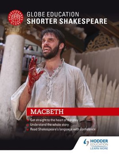 Globe Education Shorter Shakespeare: Macbeth, Globe Education - Ebook - 9781471893971