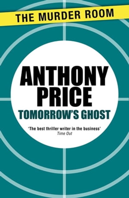 Tomorrow's Ghost, Anthony Price - Ebook - 9781471900112