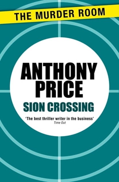 Sion Crossing, Anthony Price - Ebook - 9781471900129