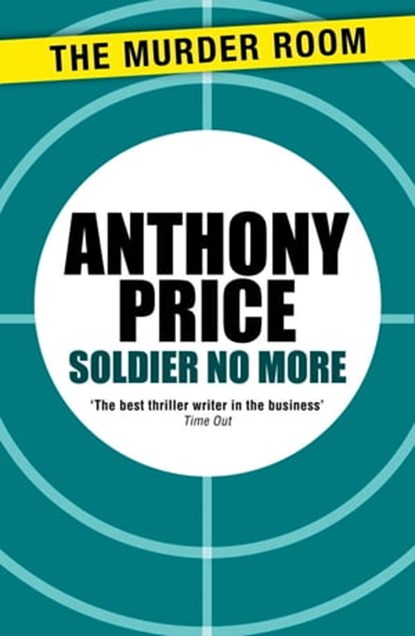 Soldier No More, Anthony Price - Ebook - 9781471900143