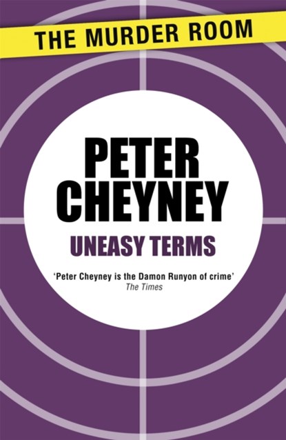 Uneasy Terms, Peter Cheyney - Paperback - 9781471901706