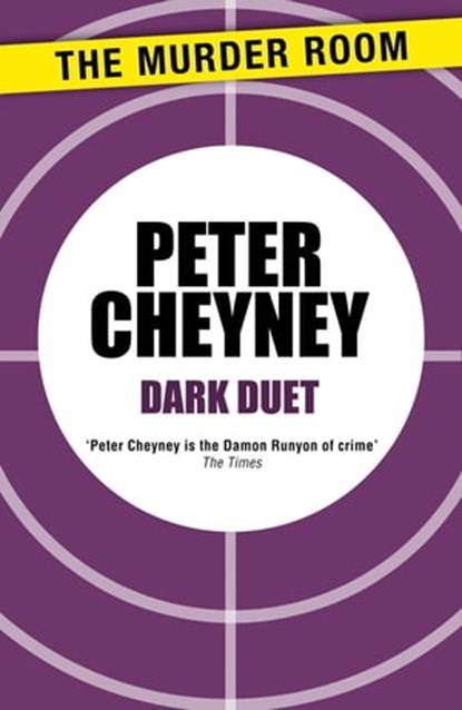 Dark Duet, Peter Cheyney - Ebook - 9781471901720