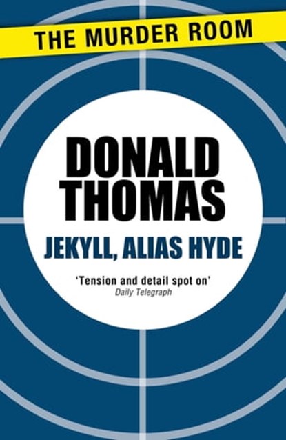 Jekyll, Alias Hyde, Donald Thomas - Ebook - 9781471904349